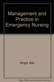 Management and Practice in Emergency Nursing