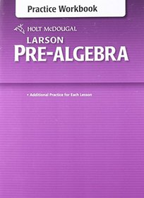 Holt McDougal Larson Pre-Algebra: Common Core Practice Workbook
