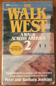 The walk west: A walk across America 2