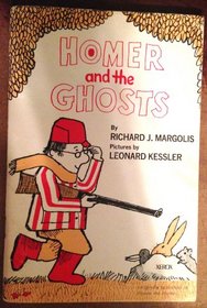 Homer and the Ghosts (Originally Published As Homer the Hunter)