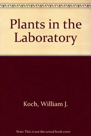 Plants in the Laboratory