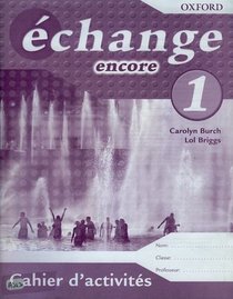 Echange: Workbook Encore Pt. 1