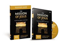 The Mission of Jesus Discovery Guide with DVD: Triumph of God's Kingdom in a World in Chaos (That the World May Know)