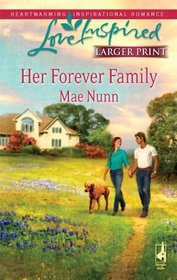 Her Forever Family (Love Inspired, No 556) (Larger Print)