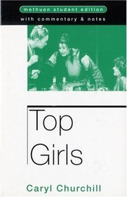 Top Girls : Methuen Student Edition (Open University Set Book)