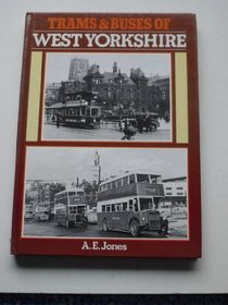 Trams and Buses of West Yorkshire
