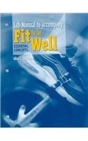 Fit to Be Well: Essential Concepts - Laboratory Manual