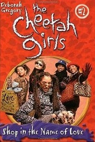 Shop In The Name Of Love-The Cheetah Girls