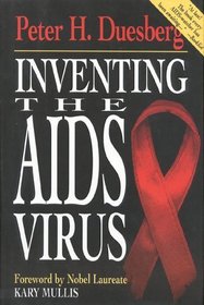 Inventing the AIDS Virus