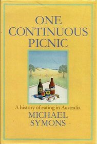 One continuous picnic: A history of eating in Australia