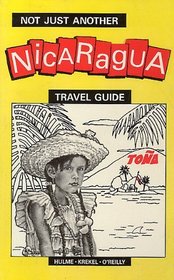 Not Just Another Nicaragua Travel Guide