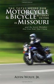 The Total Guide for Motorcycle & Bicycle Accident Victims in Missouri