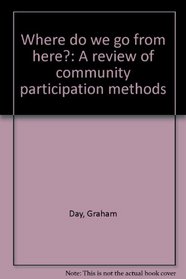 Where do we go from here?: A review of community participation methods