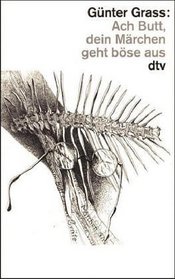 Ach Butt, dein Marchen geht bose aus: Gedichte und Radierungen (Sammlung Luchterhand ; 470) (German Edition)