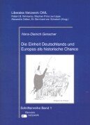 Die Einheit Deutschlands und Europas als historische Chance.