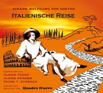 Die italienische Reise: Texte aus Johann Wolfgang von Goethe: Italienische Reise, Briefe, Venetianische Epigramme