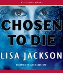 Chosen To Die (Alvarez & Pescoli, Bk 2) (Audio CD) (Unabridged)