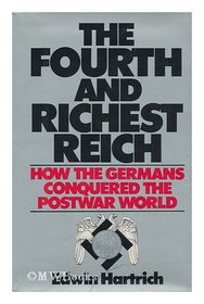 The Fourth and richest Reich