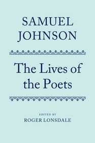 The Lives of the Poets: Volume II (Oxford English Texts)