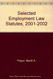 Selected Employment Law Statutes, 2001-2002