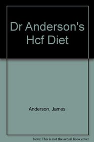 Dr Anderson's Hcf Diet