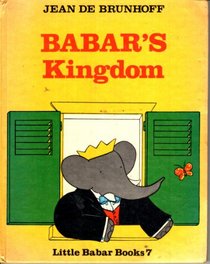 Babar's Kingdom (Little Babar books)