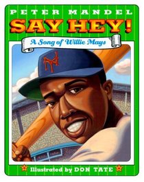 Say Hey! A Song of Willie Mays (Jump at the Sun)