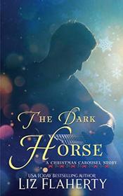 The Dark Horse: A Christmas Carousel Story