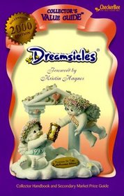 Dreamsicles 2000 Collector's Value Guide (Collector's Value Guides)
