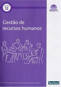 Gestao De Recursos Humanos (ROOTS Resources) (Portuguese Edition)