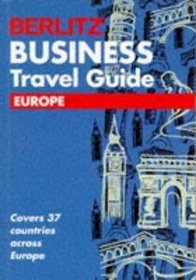 Berlitz Business Travel Guide Europe (Berlitz Business Travel Guide to Europe)