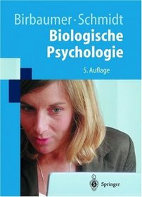 Biologische Psychologie (Springer-Lehrbuch) (German Edition)