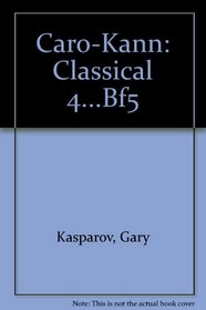 Caro-Kann: Classical 4...Bf5 (The Macmillan Chess Library)
