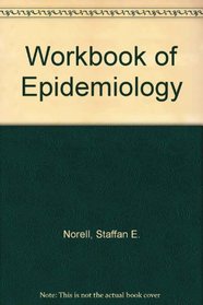 Workbook of Epidemiology (Cloth)