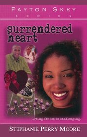 Surrendered Heart (Payton Skky)