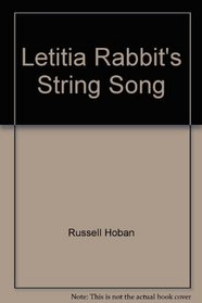 Letitia Rabbit's String Song