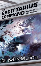 The Sagittarius Command (Tour of the Merrimack, Bk 3)