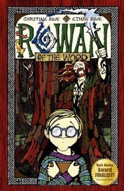 Rowan of the Wood (Rowan of the Wood, Bk 1)