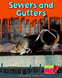 Sewers and Gutters (Read Me!)