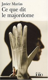 CE Que Dit Le Majordome (French Edition)