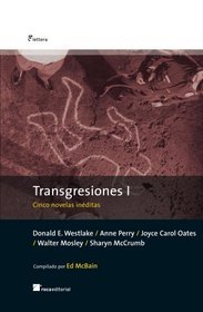Transgresiones, Vol. 1:  Cinco novelas ineditas  (Spanish Edition)