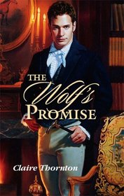 The Wolf's Promise (Harlequin Historical, No 191)