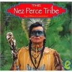 The Nez Perce Tribe (Native Peoples)
