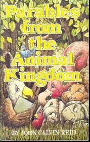 Parables from the Animal Kingdom