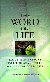 Word on Life: 365 Meditations for Graduates