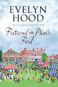 Festival in Prior's Ford - A Cosy Saga of Scottish Village Life (A Prior's Ford Novel)