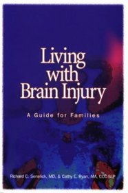Living With Brain Injury: A Guide for Families