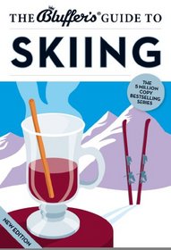 The Bluffer's Guide to Skiing (Bluffer's Guides)