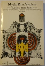 Myths, rites, symbols: A Mircea Eliade reader (Harper colophon books)