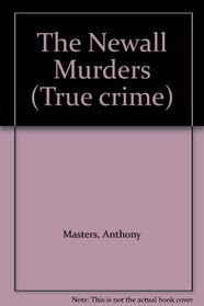The Newall Murders (True Crime)